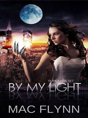 cover image of By My Light Box Set (Werewolf Shifter Romance)